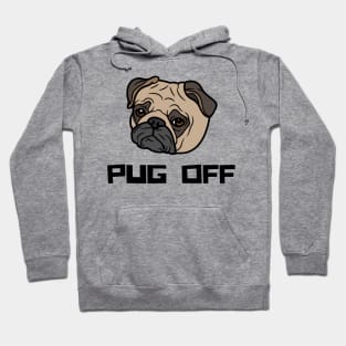 Pug Off 01 Hoodie